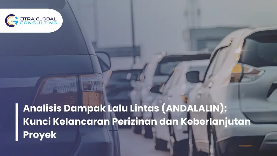 Analisis Dampak Lalu Lintas ANDALALIN