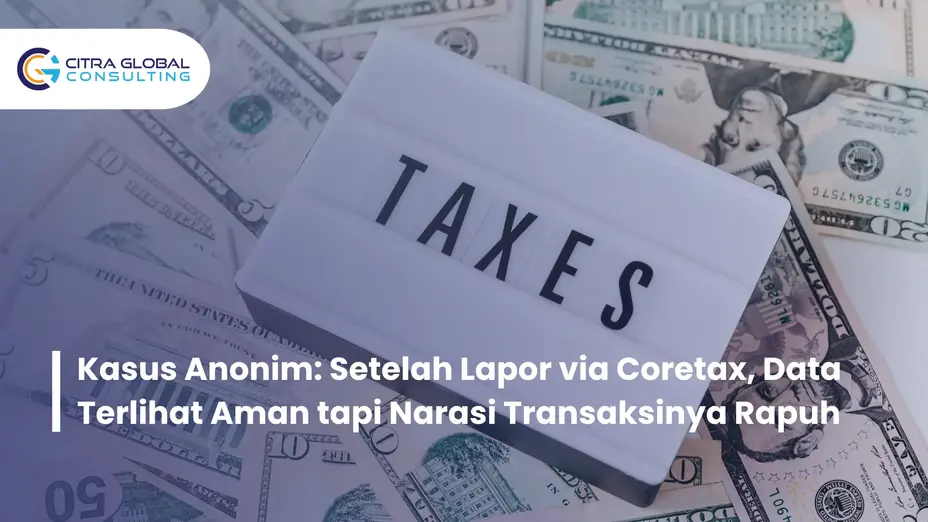 Coretax narasi transaksi rapuh